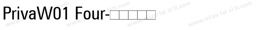 PrivaW01 Four字体转换